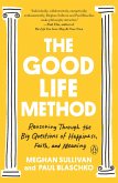 The Good Life Method (eBook, ePUB)