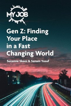 MY JOB Gen Z - Skees, Suzanne; Yusuf, Sanam