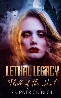 Lethal Legacy - Bijou, Patrick