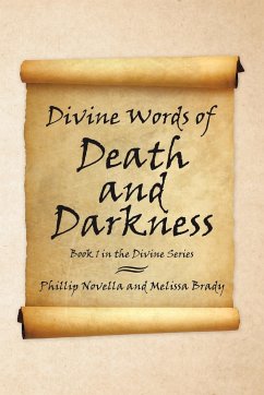Divine Words of Death and Darkness - Novella, Phillip; Brady, Melissa
