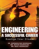 Engineering a Successful Career: Realize Your Dream