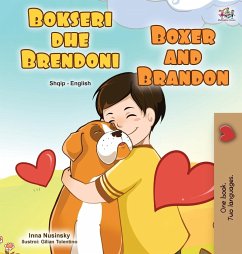 Boxer and Brandon (Albanian English Bilingual Book for Kids) - Books, Kidkiddos; Nusinsky, Inna