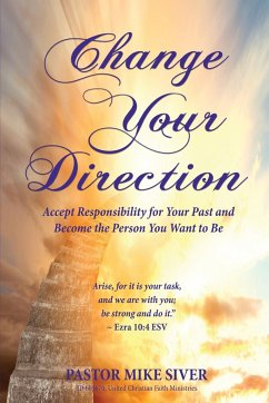Change Your Direction - Siver, Pastor Mike