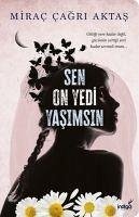 Sen On Yedi Yasimsin - Aktas, Mirac Cagri