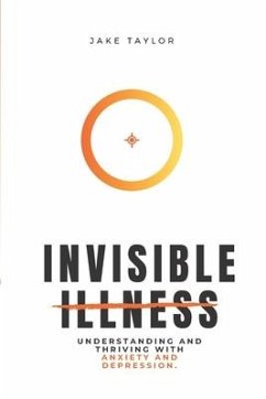 Invisible Illness - Taylor, Jake