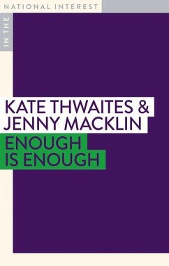 Enough Is Enough - Macklin, Jenny; Thwaites, Kate