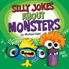 Silly Jokes about Monsters - Dahl, Michael
