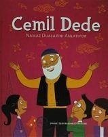 Cemil Dede Namaz Dualari Anlatiyor - Nezir Gül, Mehmet