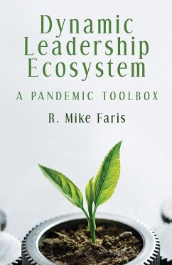 DYNAMIC LEADERSHIP ECOSYSTEM - Faris, R. Mike