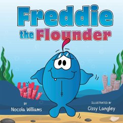 Freddie the Flounder - Williams, Nocola