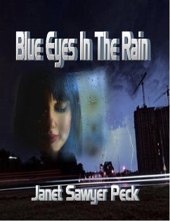 Blue Eyes In The Rain (eBook, ePUB) - Peck, Janet Sawyer