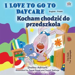 I Love to Go to Daycare Kocham chodzic do przedszkola (English Polish Bilingual Collection) (eBook, ePUB)