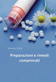 Preparazioni e rimedi comprovati (eBook, ePUB) - Schön, Johannes