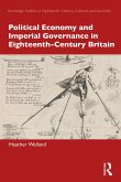 Political Economy and Imperial Governance in Eighteenth-Century Britain (eBook, ePUB)
