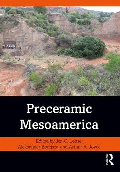 Preceramic Mesoamerica (eBook, ePUB)