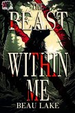 The Beast Within Me (The Wolves of Wharton, #2) (eBook, ePUB) The Beast Within Me (The Wolves of Wharton, #2) (eBook, ePUB)