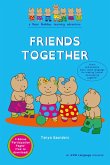 FRIENDS TOGETHER (The Bear Buddies) (eBook, ePUB)