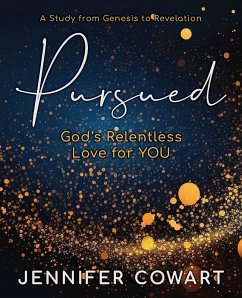 Pursued - Women's Bible Study Participant Workbook (eBook, ePUB) Pursued - Women's Bible Study Participant Workbook (eBook, ePUB)