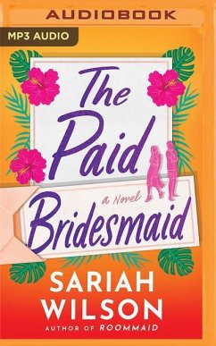 The Paid Bridesmaid - Wilson, Sariah