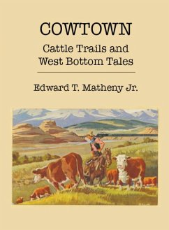 Cowtown - Matheny, Edward T.