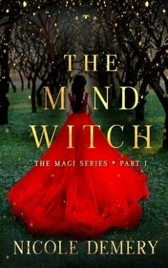 The Mind Witch: An urban fantasy romance serial - Demery, Nicole