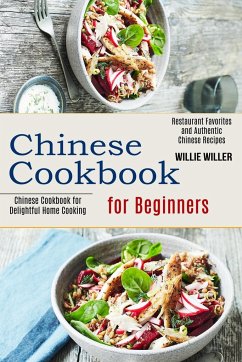 Chinese Cookbook for Beginners - Willer, Willie