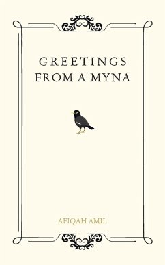 Greetings from a Myna - Amil, Afiqah