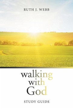 Walking with God - Webb, Ruth J.