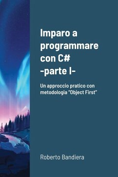 Imparo a programmare con C# - parte I - Bandiera, Roberto