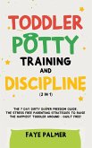 Toddler Potty Training & Discipline (2 in 1)