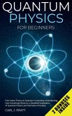 Quantum physics and mechanics for beginners