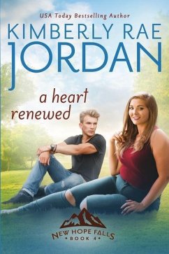 A Heart Renewed: A Christian Romance - Jordan, Kimberly Rae