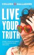 Live Your Truth - Bild 1