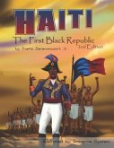 Haiti: The First Black Republic