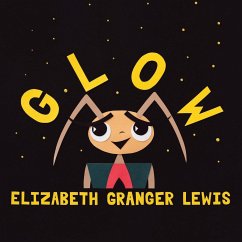 Glow - Lewis, Elizabeth Granger