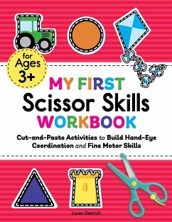 My First Scissor Skills Workbook - Dietrich, Loren