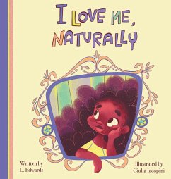I Love Me, Naturally - Edwards, L.