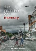 The Promise of Memory