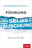 Führung und Selbsttäuschung (eBook, ePUB)