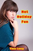 Hot Holiday Fun (eBook, ePUB) Hot Holiday Fun (eBook, ePUB)