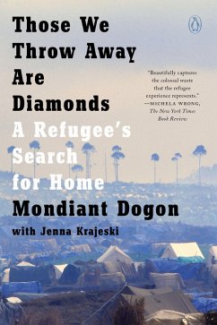 Those We Throw Away Are Diamonds (eBook, ePUB) - Dogon, Mondiant