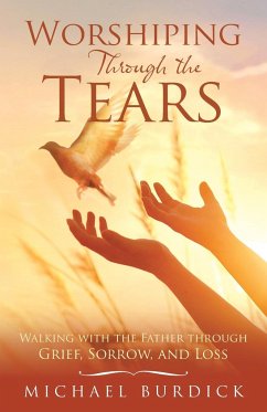 Worshiping Through the Tears