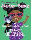 Maxine and Beanie Have a Picnic &quote;PAWS&quote; Journal