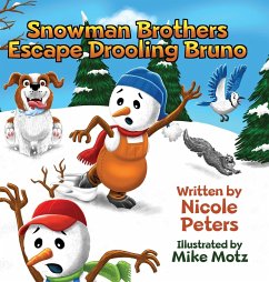 Snowman Brothers Escape Drooling Bruno - Peters, Nicole