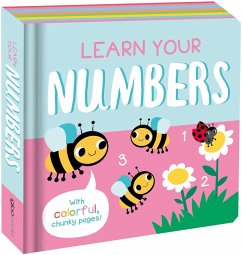 Learn Your Numbers: With Colorful Chunk Pages - Numbers & Counting Fun for Toddlers - Igloobooks