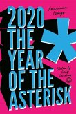 2020* the Year of the Asterisk: American Essays