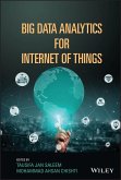 Big Data Analytics for Internet of Things (eBook, ePUB)