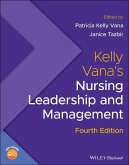 Kelly Vana's Nursing Leadership and Management (eBook, PDF)