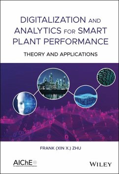 Digitalization and Analytics for Smart Plant Performance (eBook, PDF) - Zhu, Frank (Xin X.