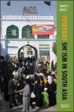Everyday Shi'ism in South Asia (eBook, PDF) - Ruffle, Karen G.